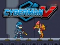 Spēle Cyberman V