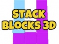 Spēle Stack Blocks 3D