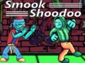 Spēle Smook Shoodoo
