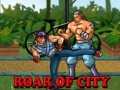 Spēle Roar of City