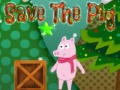 Spēle Save the Pig