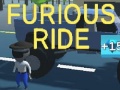 Spēle Furious Ride