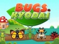 Spēle Bugs Kyodai