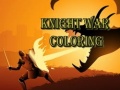 Spēle Knight War Coloring