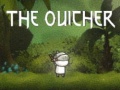 Spēle The Ouicher
