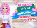 Spēle Get Ready With Me #Influencer School Outfits
