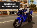 Spēle Police Chase Motorbike Driver