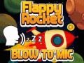Spēle Flappy Rocket With Blowing