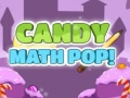 Spēle Candy Math Pop