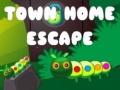 Spēle Town Home Escape
