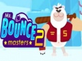 Spēle Mr. Bouncemasters 2