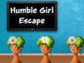 Spēle Humble Girl Escape