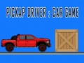 Spēle Pickap Driver : Car Game