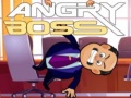 Spēle Angry Boss