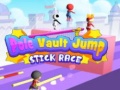 Spēle Pole Vault Jump Stick Race
