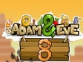 Spēle Adam & Eve 8