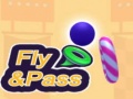 Spēle Fly & Pass