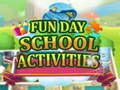 Spēle Fun Day School Activities