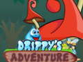 Spēle Drippy's Adventure