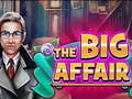 Spēle The Big Affair