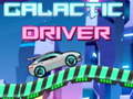 Spēle Galactic Driver
