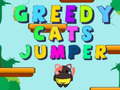 Spēle Greedy Cats Jumper
