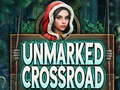 Spēle Unmarked Crossroad