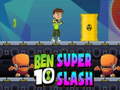 Spēle Ben 10 Super Slash
