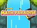 Spēle Math Paradise
