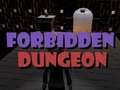 Spēle Forbidden Dungeon