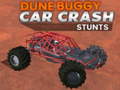 Spēle Dune buggy car crash stunts