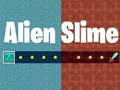Spēle Alien Slime