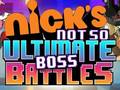 Spēle Nick's Not so Ultimate Boss Battles
