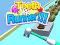 Spēle Teeth Runner