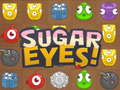 Spēle Sugar Eyes