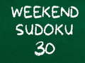 Spēle Weekend Sudoku 30