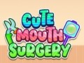 Spēle Cute Mouth Surgery