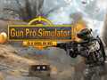 Spēle Gun Pro Simulator