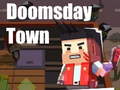Spēle Doomsday Town
