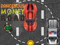 Spēle Dangerous Money Road