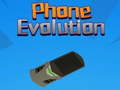 Spēle Phone Evolution