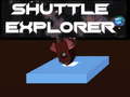 Spēle Shuttle Explorer