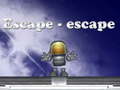 Spēle Escape - escape