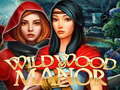 Spēle Wildwood Manor