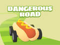 Spēle Dangerous Roads