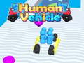 Spēle Human Vehicle 2