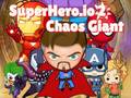 Spēle Superhero.io 2 Chaos Giant