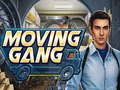 Spēle Moving Gang
