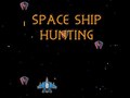 Spēle Space Ship Hunting