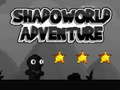 Spēle Shadoworld Adventures